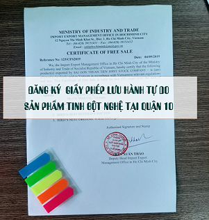 ĐĂNG KÝ GIẤY PHÉP LƯU HÀNH TỰ DO SẢN PHẨM TINH BỘT NGHỆ TẠI QUẬN 10